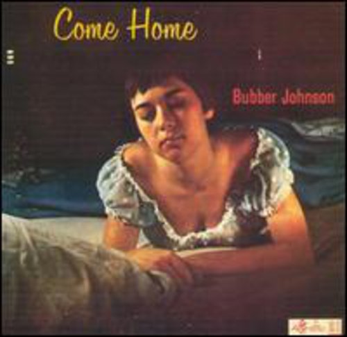 Bubber Johnson - Come Home Music CD