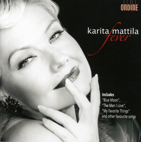 KARITA MATTILA - Fever Music CD