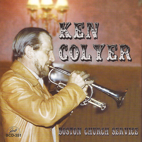 Colyer,ken - Boston Church Service - Music CD
