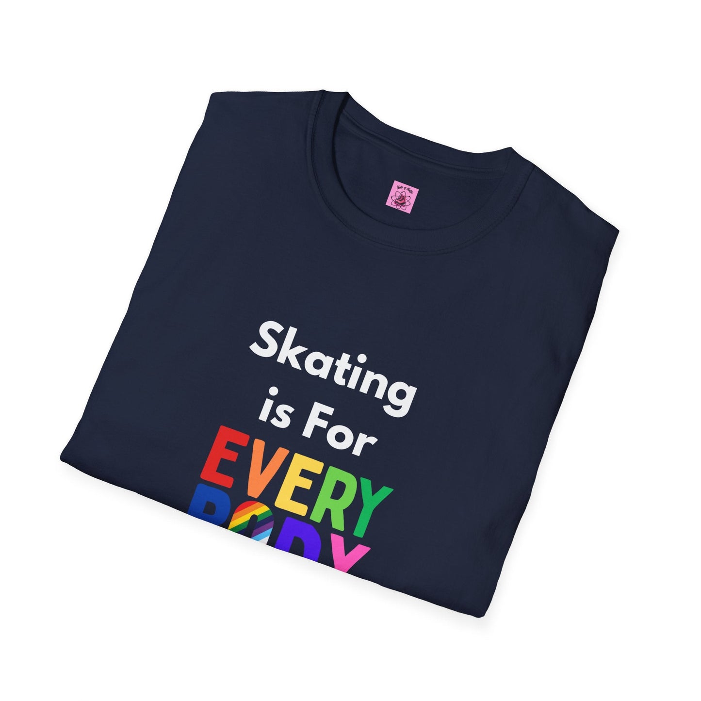 Skating is For Everybody Unisex T-Shirt