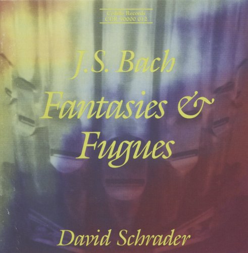 David Schrader - Fantasies & Fugues [CD]