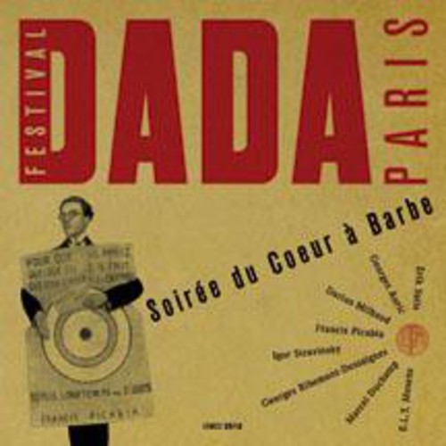 Soiree Du Coeur A Barbe Festival Paris Dada - Soiree Du Coeur A Barbe: Festival Paris Dada Music CD