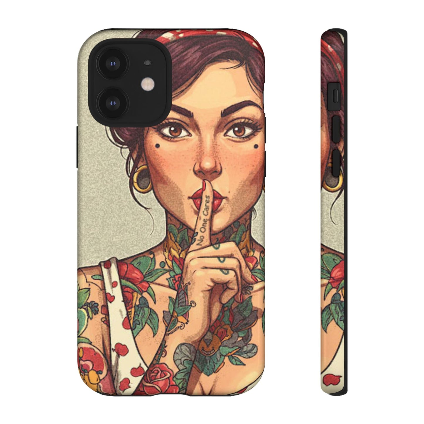 Shh No One Cares Tough Phone Case