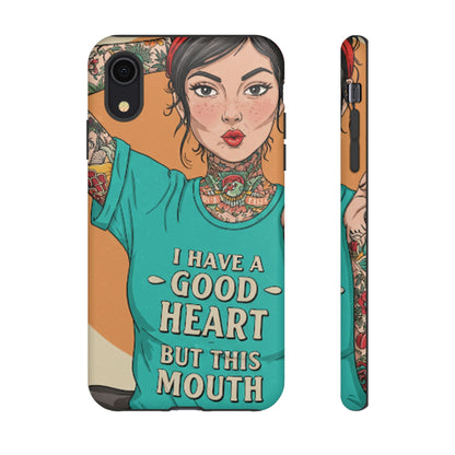 I Have A Good Heart Tough Phone Case