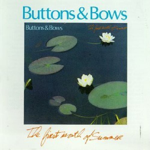Buttons & Bow - First Month of Summer [CD]