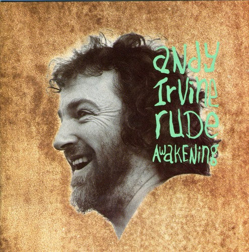 Andy Irvine - Rude Awakenings [CD]