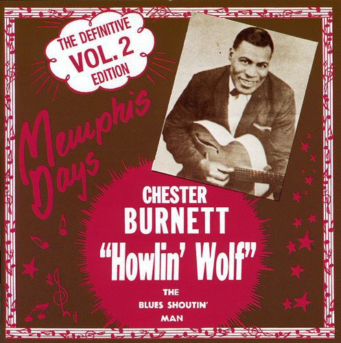 Howlin' Wolf - Vol. 2-Memphis Days [Import]