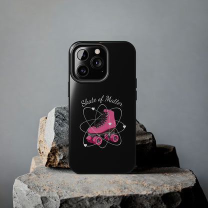 Skate of Matter Tough Phone Case