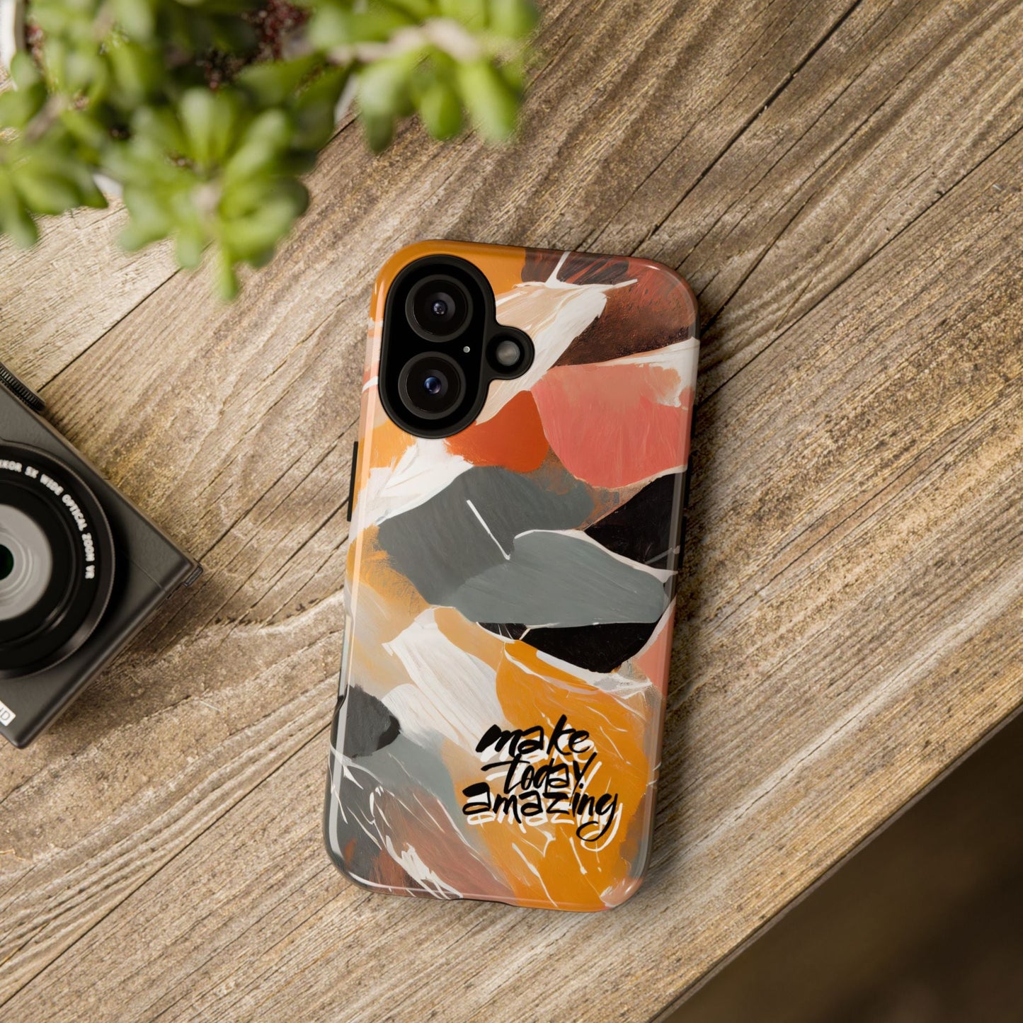 " Make Today Amazing" Abstract Phone Case