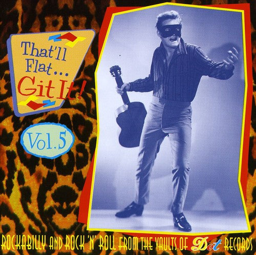 Thatll Flat Git It! - Vol. 5-That'll Flat Git It! [Import]