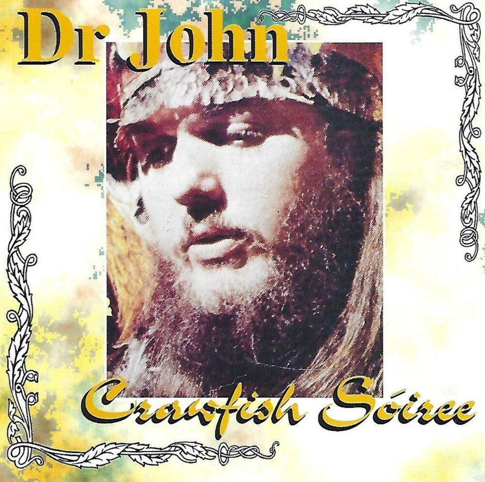 Dr. John - Crawfish Soiree [CD]