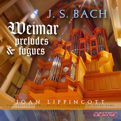 Joan Lippincott - Weimar Preludes & Fugues [CD]