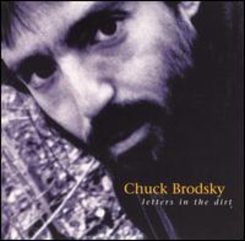 Chuck Brodsky - Letters in the Dirt [CD]
