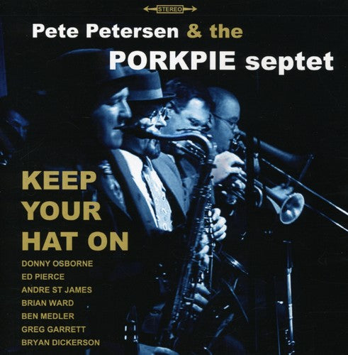 The Porkpie Septet - Keep Your Hat on Music CD
