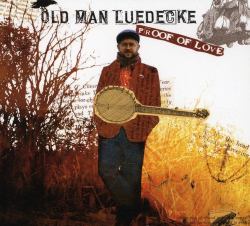 Old Man Luedecke - Proof of Love [CD]