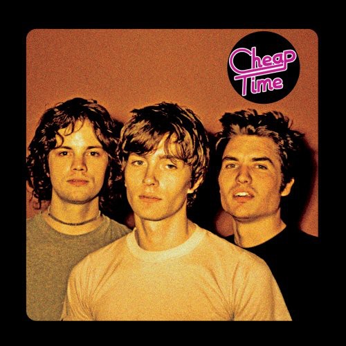 Cheap Time - Cheap Time [LP] Vinyl Record