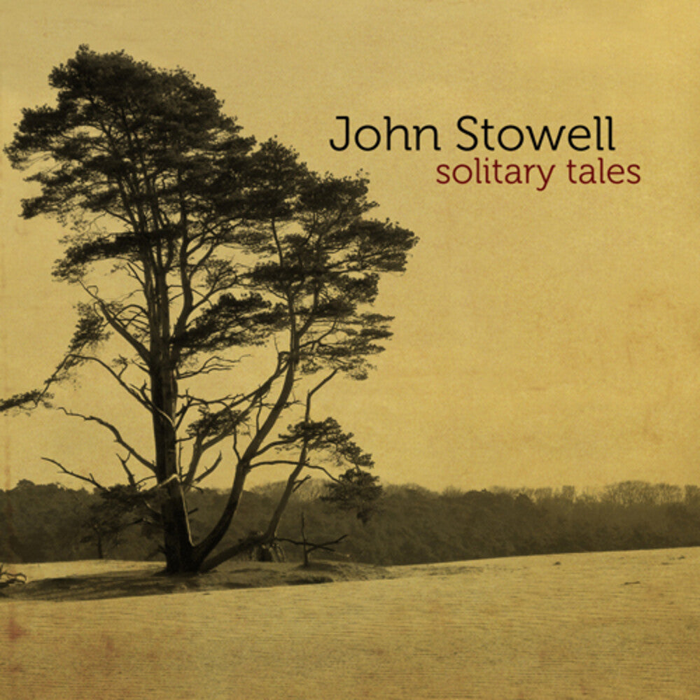 John Stowell - Solitary Tales [CD]