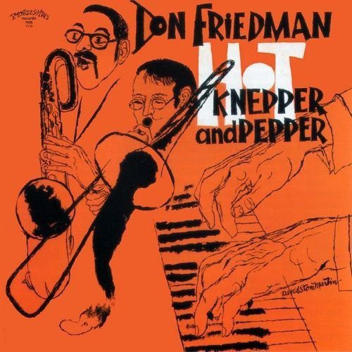 Don Friedman - Hot Knepper & Pepper [CD]