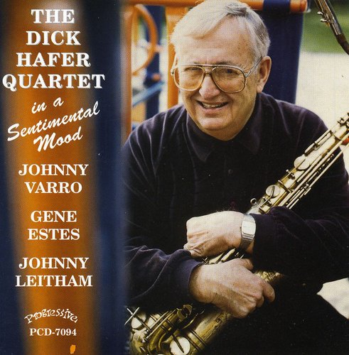 Dick Hafer - In a Sentimental Mood Music CD