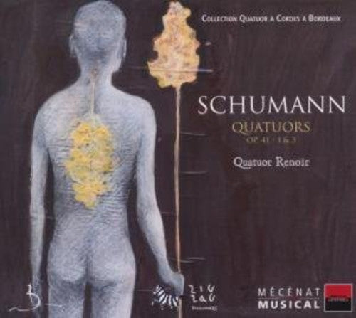 R. SCHUMANN - Quartets Op 41 No. 1 & 3 [CD]