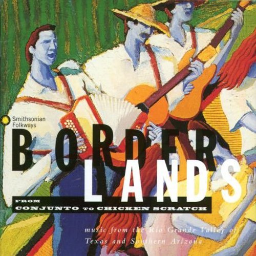 Borderlands - Music of the Rio Grande / Various [CD]