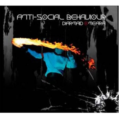Diarmaid O Meara - Antisocial Behavior [CD]