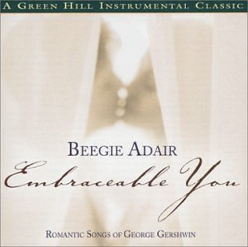 Beegie Adair - Embraceable You [CD]