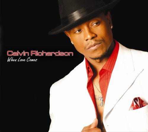 Calvin Richardson - When Love Comes Music CD