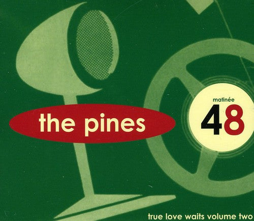 Pines - True Love Waits, Vol. 2 [CD]