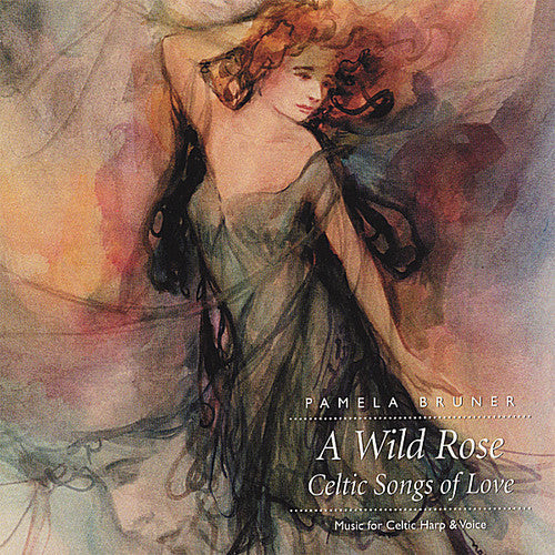 Pamela Bruner - Wild Rose Music CD