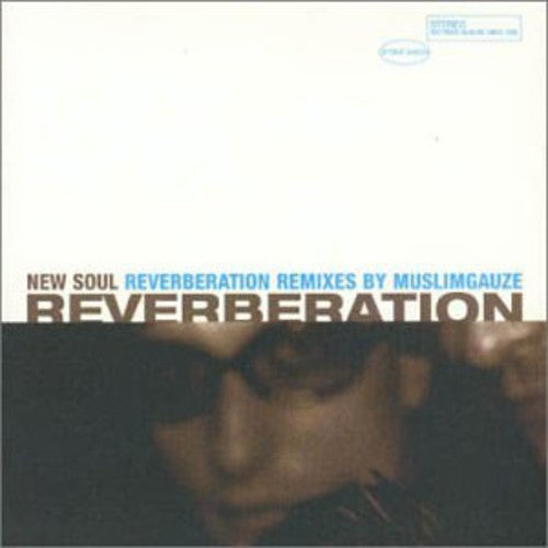 Reverberation Vs Muslimguaze - New Soul Music CD