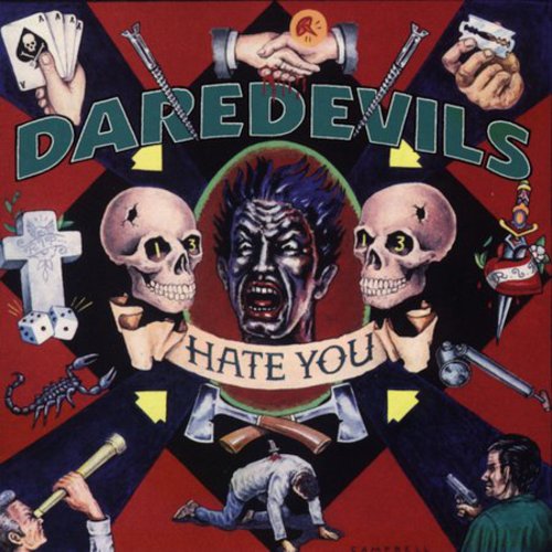Daredevils - Hate You Music CD