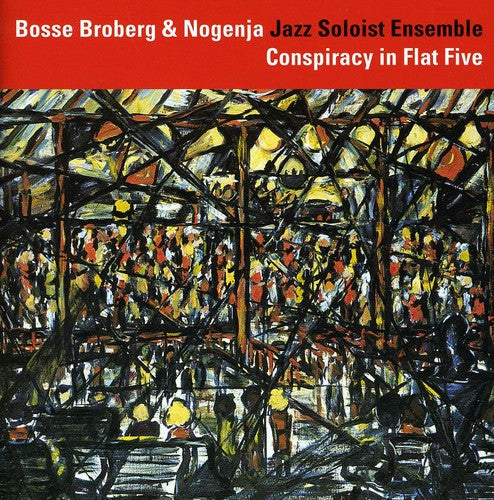 Bosse Broberg - Conspiracy in Flat Five [CD]