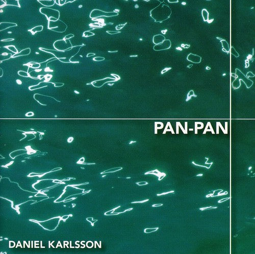 Daniel Karlsson - Pan-Pan [CD]