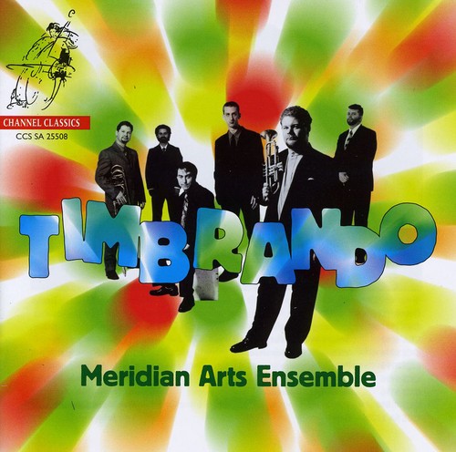 Meridian Arts Ensemble - Timbrando [CD]