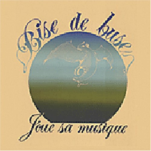 Bise de buse - Joue Sa Musique [Import]
