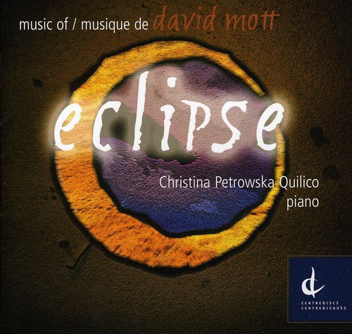 Christina Petrowska Quilico - Eclipse [CD]