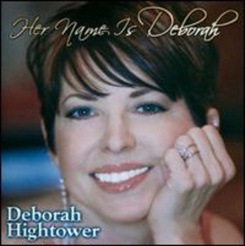 Deborah Hightower - Her Name Is Deborah [CD]