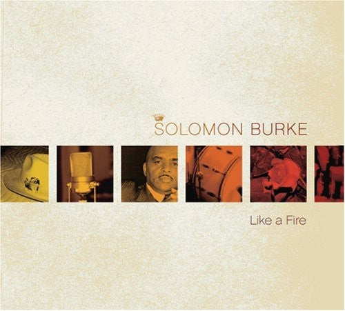 Solomon Burke - Like a Fire Music CD
