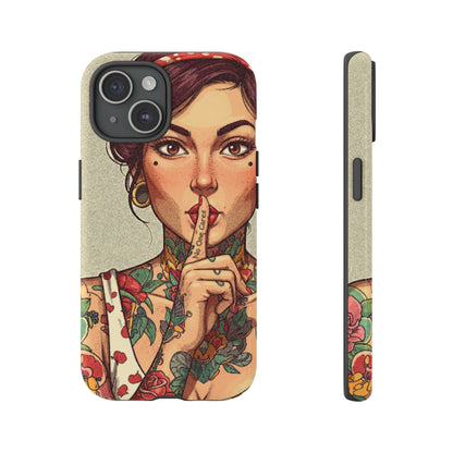 Shh No One Cares Tough Phone Case