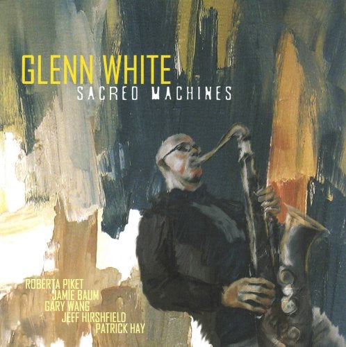 Glenn White - Sacred Machines Music CD