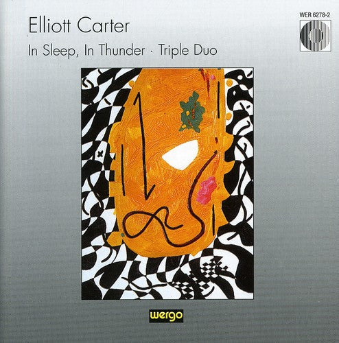 Elliot Carter - In Sleep In Thunder / Triple Duo Music CD