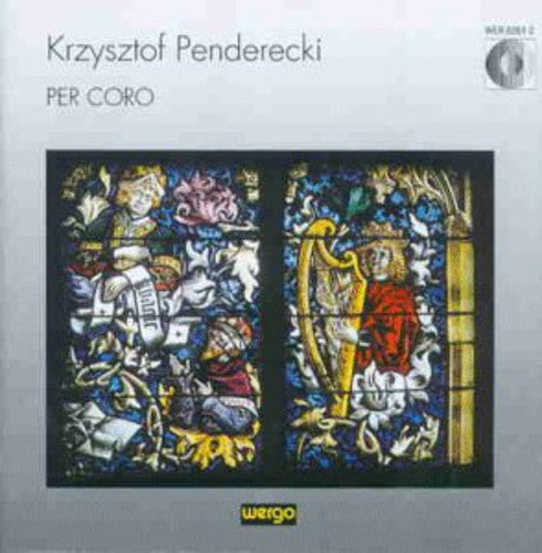Krzysztof Penderecki - Per Coro [CD]