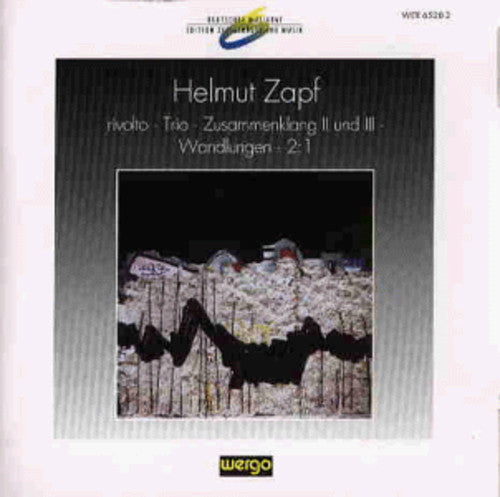Zapf Rivolot -Trio Zusammenklang Ii & Iii / Var - Zapf: Rivolot -trio: Zusammenklang Ii & Iii / Var [CD]