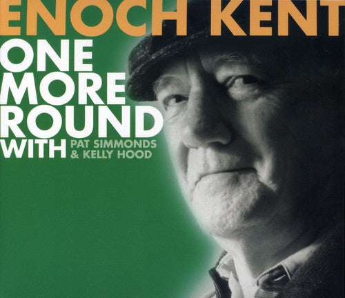 Enoch Kent - One More Round Music CD