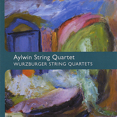 Aylwin String Quartet - Wurzburger String Quartets [CD]