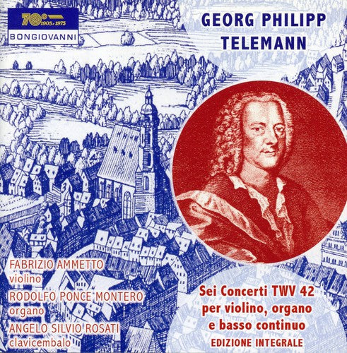 Telemann / Ammetto / Ponce Montero - Sei Concerti TWV 42 (1734) Per Violino / Organo E [CD]