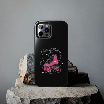 Skate of Matter Tough Phone Case