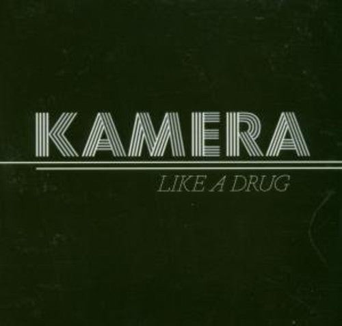 Kamera - Like a Drug Music CD