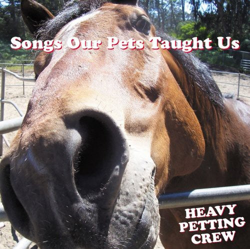 Heavy Petting Crew - Songs Our Pets Taught Us Music CD